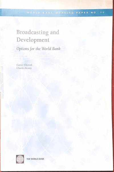 Couverture — Broadcasting and development. Options for the world bank