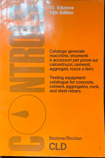 Couverture — Catalogo generale macchine, strumenti e accessori, cementi, aggregati, rocce e ferri. Testing equipment catalogue for concrete, cement, aggregates,rock,and steel rebars.