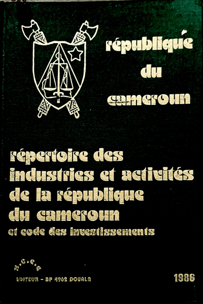 Couverture — Répertoire des industies et activités de la républlique du Camroun et le code des investissements