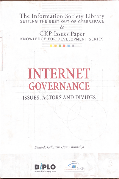 Couverture — Internet Governance - Issues, Actors and Divivdes