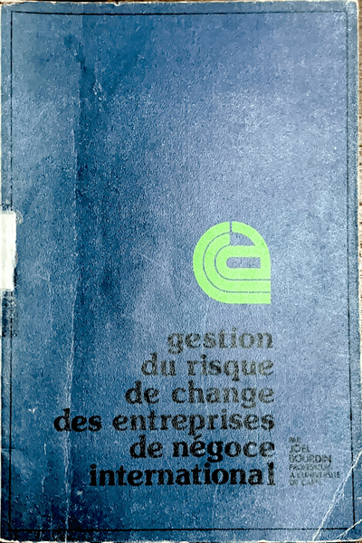 Couverture — Gestion du risque de change des entreprises de négoce international